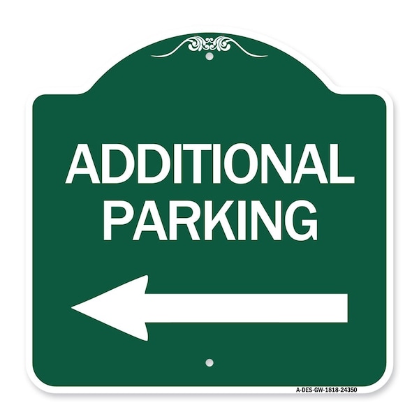 Additional Parking Sign Left Arrow, Green & White Aluminum Sign, 18" x 18", GW-1818-24350